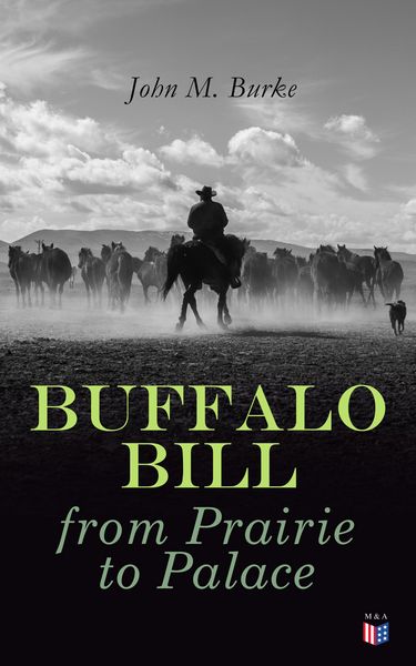 Produktbild: Buffalo Bill from Prairie to Palace