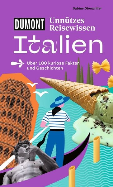 Produktbild: DUMONTs Unn&uuml;tzes Reisewissen Italien