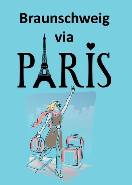 Produktbild: Braunschweig via Paris