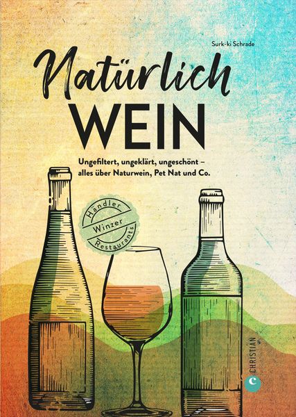 Produktbild: Nat&uuml;rlich Wein!