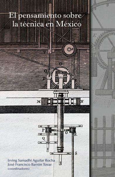 Produktbild: El pensamiento sobre la t&eacute;cnica en M&eacute;xico