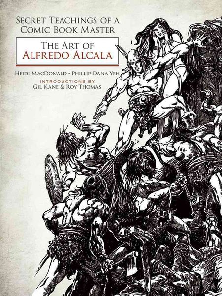Produktbild: Secret Teachings of a Comic Book Master: The Art of Alfredo Alcala
