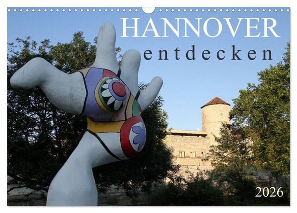 Produktbild: HANNOVER entdecken (Wandkalender 2026 DIN A3 quer), CALVENDO Monatskalender