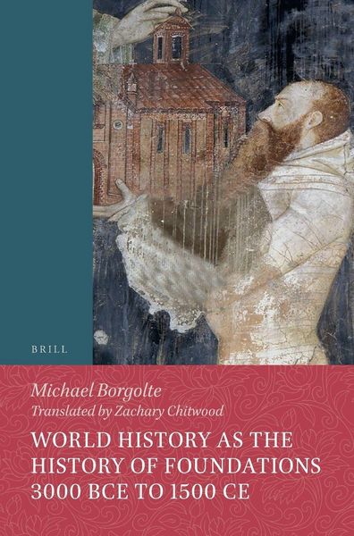 Produktbild: World History as the History of Foundations, 3000 Bce to 1500 CE