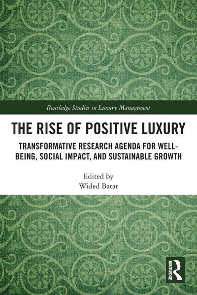 Produktbild: The Rise of Positive Luxury
