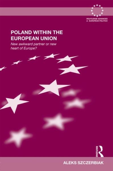 Produktbild: Szczerbiak, A: Poland Within the European Union