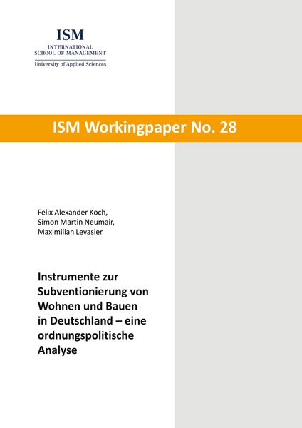 Produktbild: Instrumente zur Subventionierung von Wohnen und Bauen in Deutschland - eine ordnungspolitische Analyse