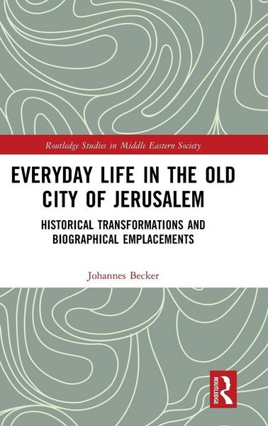 Produktbild: Everyday Life in the Old City of Jerusalem