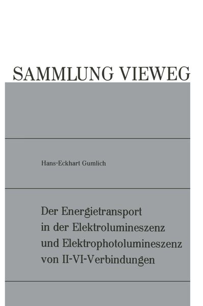 Produktbild: Der Energietransport in der Elektrolumineszenz und Elektrophotolumineszenz von II-VI-Verbindungen