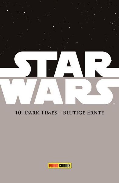Produktbild: Star Wars Comic-Kollektion 10: Dark Times: Blutige Ernte