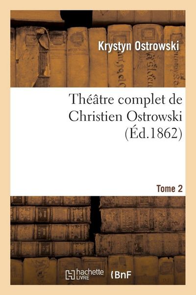 Produktbild: Th&eacute;&acirc;tre complet de Christien Ostrowski T02