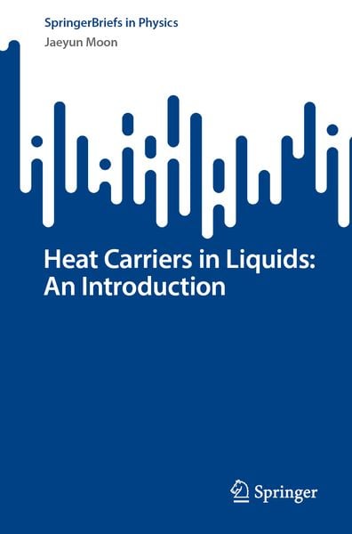 Produktbild: Heat Carriers in Liquids: An Introduction