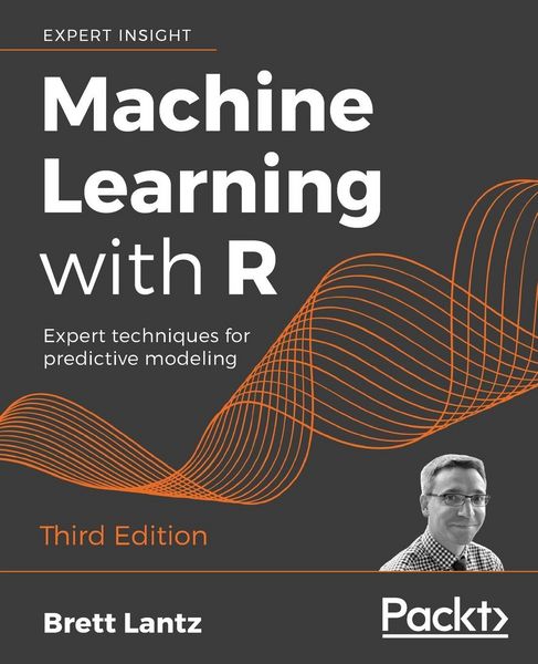 Produktbild: Machine Learning with R - Third Edition