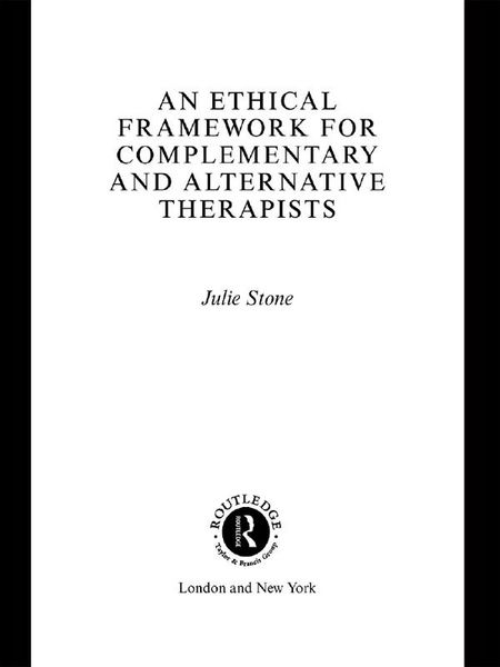 Produktbild: An Ethical Framework for Complementary and Alternative Therapists