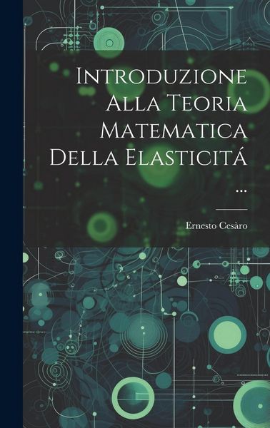 Produktbild: Introduzione Alla Teoria Matematica Della Elasticit&aacute; ...