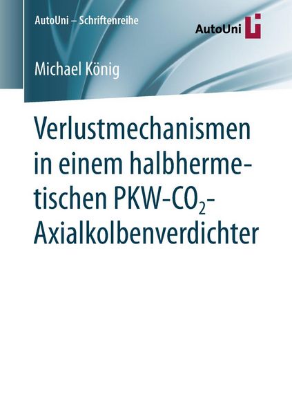 Produktbild: Verlustmechanismen in einem halbhermetischen PKW-CO2-Axialkolbenverdichter
