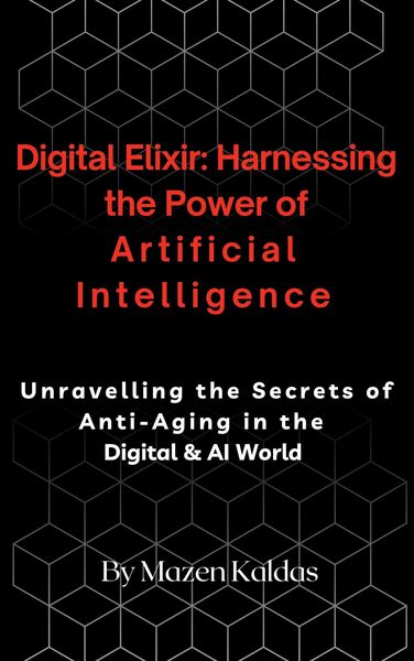 Produktbild: Digital Elixir: Harnessing the Power of Artificial Intelligence