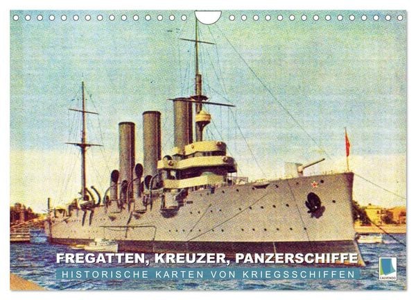 Produktbild: Fregatten, Kreuzer, Panzerschiffe &ndash; historische Karten von Kriegsschiffen (Wandkalender 2026 DIN A4 quer), CALVENDO Monatskalender