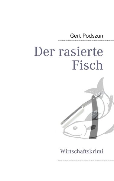 Produktbild: Der rasierte Fisch