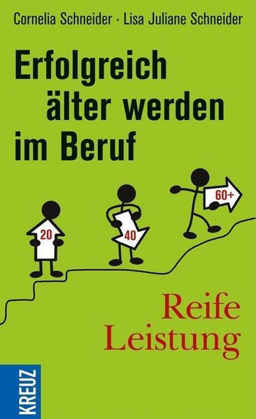 Produktbild: Reife Leistung - Erfolgreich &auml;lter werden im Beruf