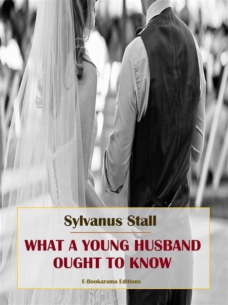 Produktbild: What a Young Husband Ought to Know