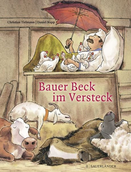 Bauer Beck im Versteck, Gebundene Ausgabe von Christian Tielmann, Fischer Sauerländer