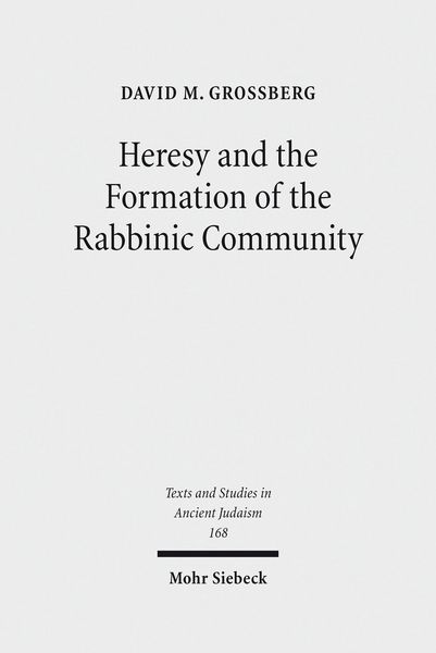 Produktbild: Heresy and the Formation of the Rabbinic Community