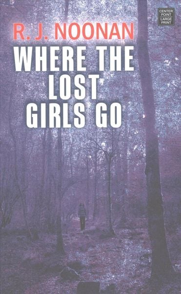 Produktbild: Where the Lost Girls Go