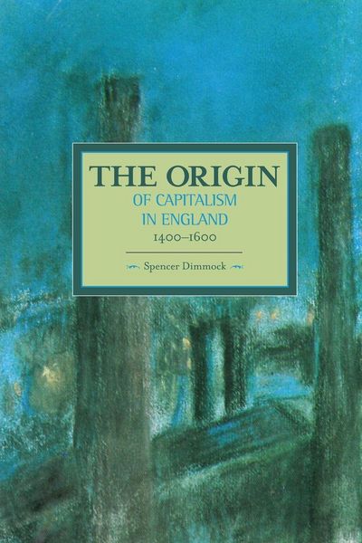 Produktbild: The Origin of Capitalism in England 1400-1600