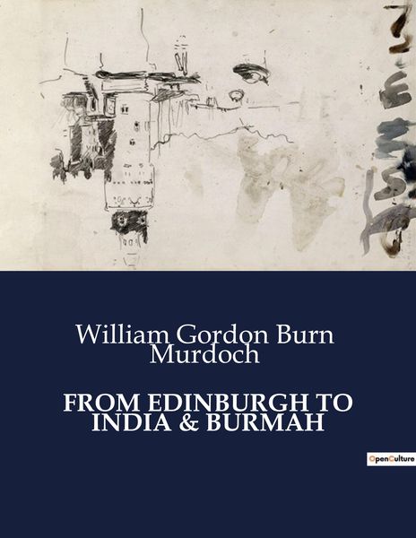 Produktbild: From Edinburgh To India & Burmah