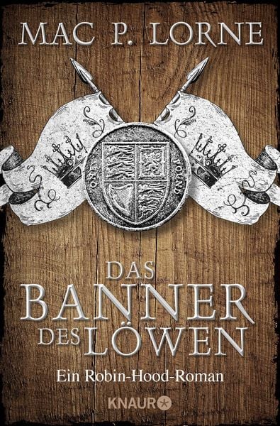 Das Banner des Löwen, Taschenbuch von Mac P. Lorne, Knaur Taschenbuch, 978-3-426-52148-9
