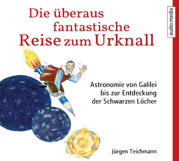 Produktbild: Die &uuml;beraus fantastische Reise zum Urknall