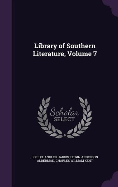 Produktbild: Library of Southern Literature, Volume 7