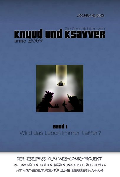 Produktbild: Die Geschichten von Knuud und Ksavver anno 2069