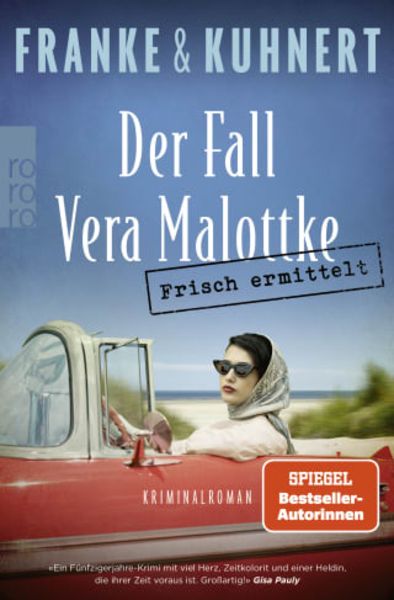 Frisch ermittelt: Der Fall Vera Malottke, Taschenbuch von Christiane Franke , Cornelia Kuhnert, Rowohlt Taschenbuch, 2710001711970
