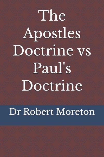Produktbild: The Apostles Doctrine vs Paul's Doctrine
