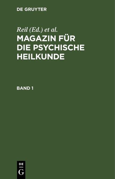 Produktbild: Magazin f&uuml;r die psychische Heilkunde. Band 1