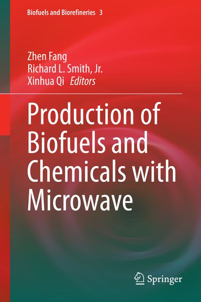 Produktbild: Production of Biofuels and Chemicals with Microwave