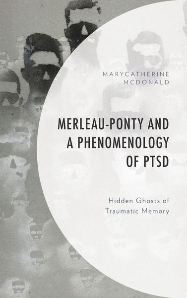 Produktbild: Merleau-Ponty and a Phenomenology of PTSD