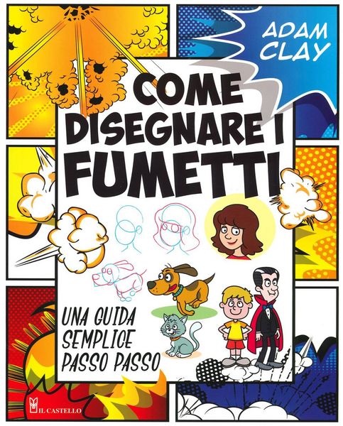 Produktbild: Come disegnare i fumetti. Una guida semplice passo passo