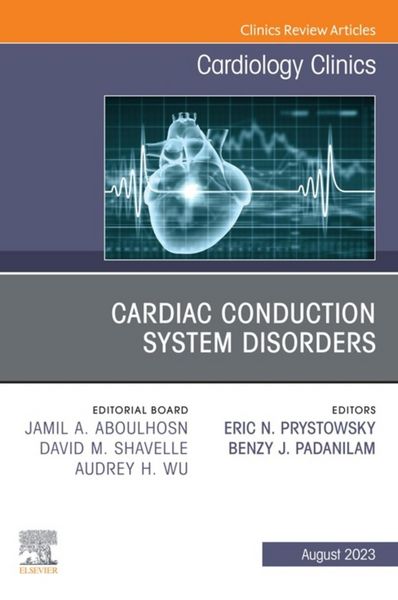 Produktbild: Cardiac Conduction System Disorders, An Issue of Cardiology Clinics, E-Book