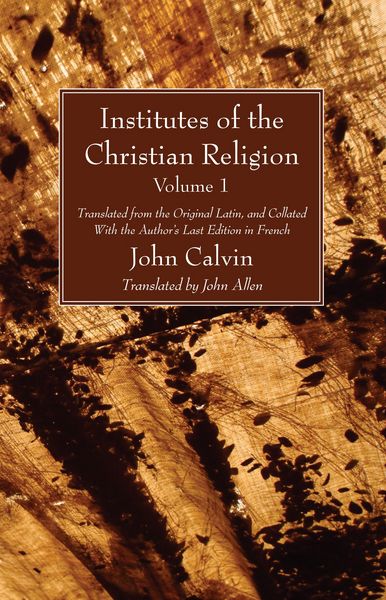 Produktbild: Institutes of the Christian Religion Vol. 1