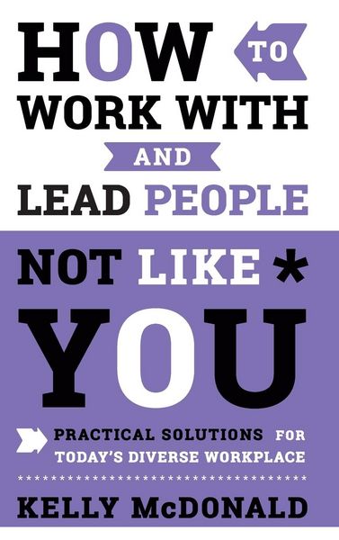 Produktbild: How to Work with and Lead People Not Like You
