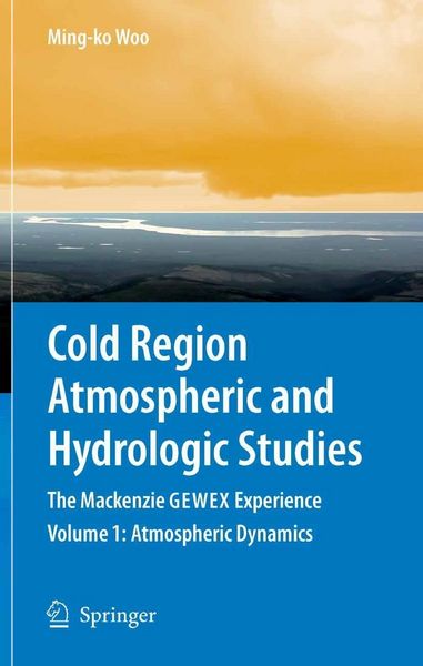 Produktbild: Cold Region Atmospheric and Hydrologic Studies. The Mackenzie GEWEX Experience