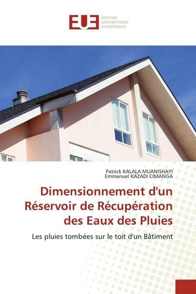 Produktbild: Dimensionnement d'un R&eacute;servoir de R&eacute;cup&eacute;ration des Eaux des Pluies