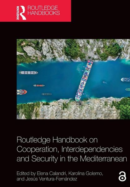 Produktbild: Routledge Handbook on Cooperation, Interdependencies and Security in the Mediterranean