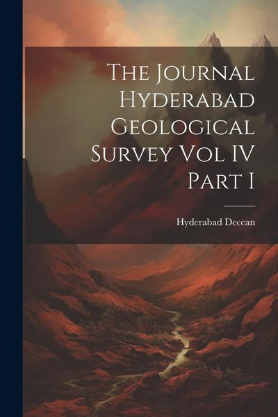 Produktbild: The Journal Hyderabad Geological Survey Vol IV Part I