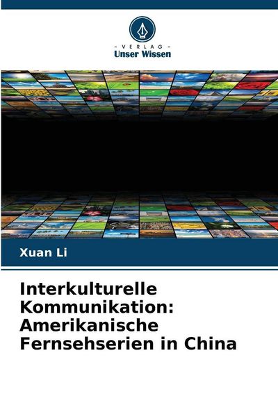 Produktbild: Interkulturelle Kommunikation: Amerikanische Fernsehserien in China