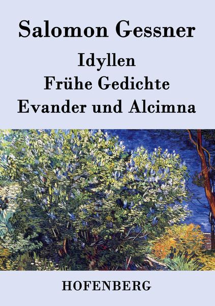Produktbild: Idyllen / Fr&uuml;he Gedichte / Evander und Alcimna