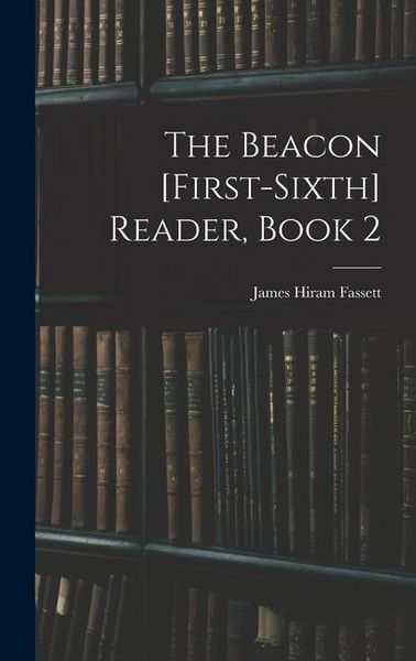 Produktbild: The Beacon [First-Sixth] Reader, Book 2